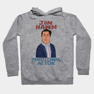 Jon Hamm Professional Actor Hoodie